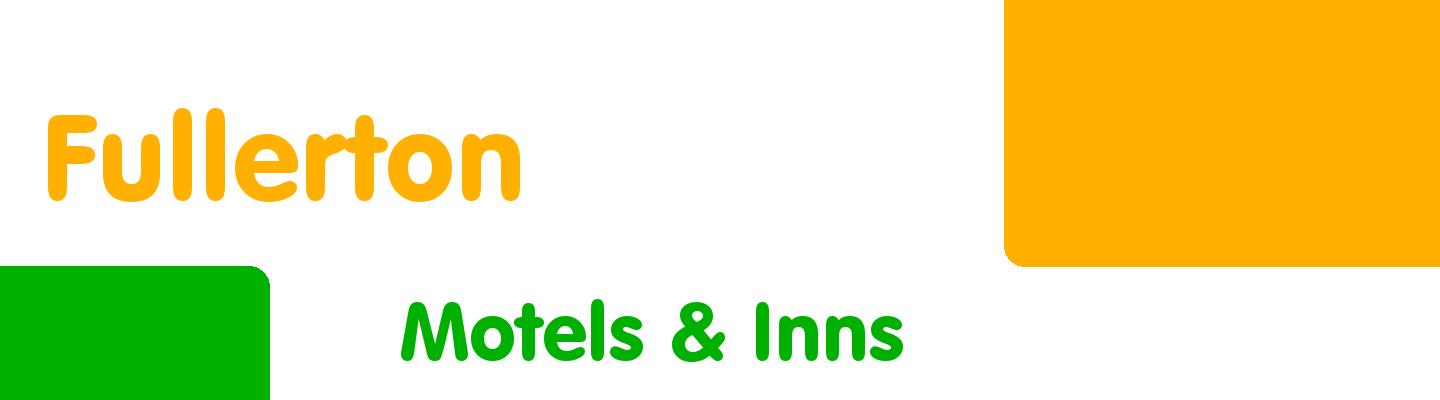 Best motels & inns in Fullerton - Rating & Reviews